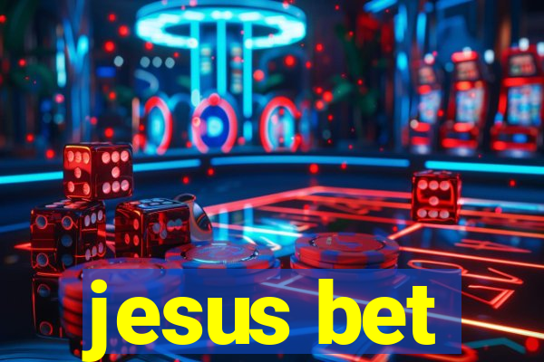 jesus bet